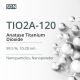 Anatase Titanium Dioxide Nanopowder Nanoparticles 10-20 nm 99.5 % (TIO2A-120)
