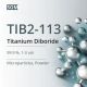 Titanium Diboride Powder Microparticles 1-3 um 99.9 % (TIB2-113)