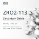 Zirconium Oxide Powder Microparticles 15-53 um 99.9 % (ZRO2-113)